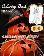 Coloring Book For KIDS - A HALLOWEEN STORY