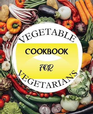 Vegetable Cookbook for Vegetarians