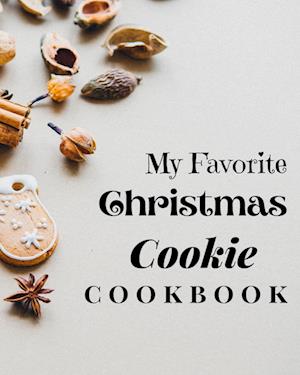 My Favorite Christmas Cookie Cookbook