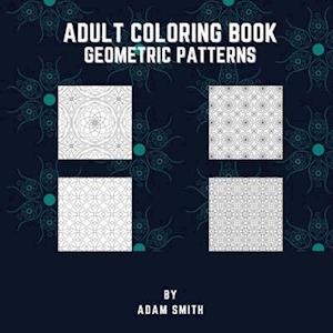 Adult Coloring Book - Geometric Patterns