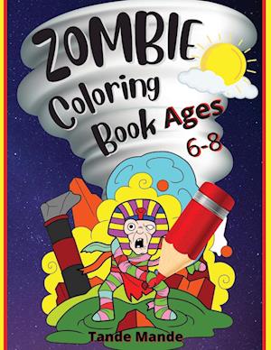 Zombie Coloring Book Ages 4-8