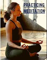 Practicing Meditation