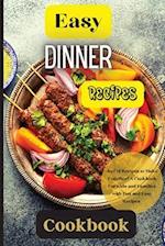 Easy Dinner Recipes Cookbook: Joyful Recipes to Make Together! A Cookbook for Kids and Families with Fun and Easy Recipes 