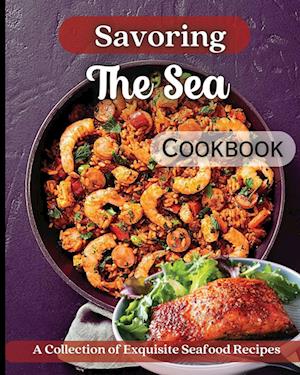 Savoring The Sea Cookbook