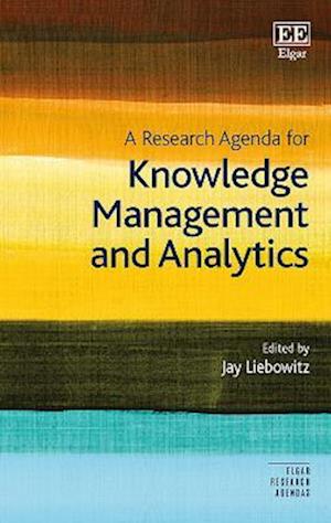A Research Agenda for Knowledge Management and Analytics