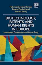Biotechnology, Patents and Human Rights in Europe
