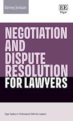 Negotiation and Dispute Resolution for Lawyers