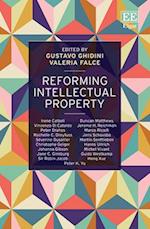 Reforming Intellectual Property