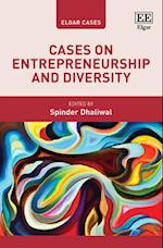 Cases on Entrepreneurship and Diversity
