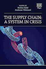 The Supply Chain: A System in Crisis