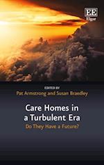 Care Homes in a Turbulent Era