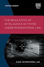 Regulation of Intelligence Activities under International Law