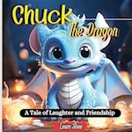 Chuck The Dragon: A Tale of Laughter and Friendship 