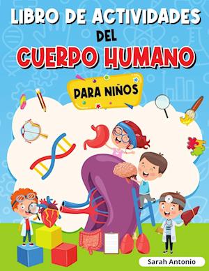 Libro de Actividades del Cuerpo Humano Para Niños