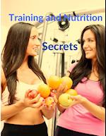 Training and Nutrition Secrets - Build Muscle and Burn Fat Easily 
