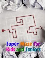 Super Maze for Kids and Seniors 