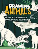 Learn to Draw Guide For Kids and Beginners: The Step-by-Step Beginner's Guide to Drawing 