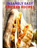 Insanely Easy Chicken Recipes