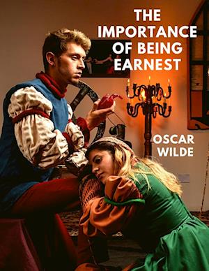 The Importance of Being Earnest