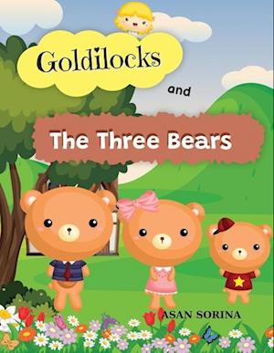 Goldilocks and the Three Bears, The story of the Three Bears