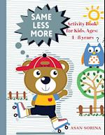 SAME, LESS, MORE Activity Book for Kids, Ages