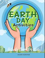 Earth Day Activities; Activity and Coloring Book for Kids,  Ages 4-8 years