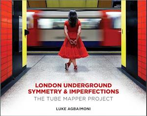 London Underground Symmetry and Imperfections