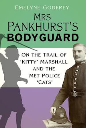 Mrs Pankhurst's Bodyguard