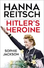 Hitler's Heroine