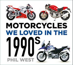 Motorcycles We Loved in the 1990s