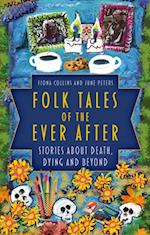 Folk Tales of the Ever After