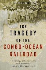 Tragedy of the Congo-Océan Railroad