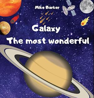 Galaxy the most wonderful