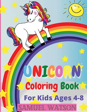 Unicorn Coloring Book For Kids Ages 4-8