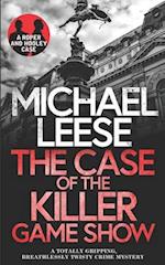 THE CASE OF THE KILLER GAMESHOW a totally gripping, breathlessly twisty crime mystery 