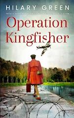 OPERATION KINGFISHER totally gripping and emotional WWII historical fiction