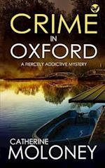 CRIME IN OXFORD a fiercely addictive mystery 
