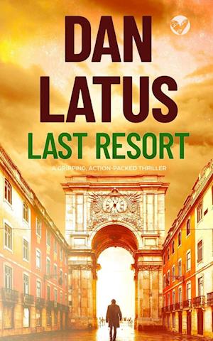 LAST RESORT a gripping action-packed thriller