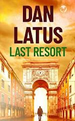 LAST RESORT a gripping action-packed thriller