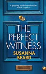 THE PERFECT WITNESS a gripping psycholoigcal thriller full of suspense 