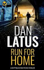 RUN FOR HOME a gripping action-packed thriller