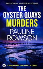 THE OYSTER QUAYS MURDERS a gripping crime thriller full of twists 