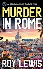 MURDER IN ROME an addictive crime mystery full of twists 