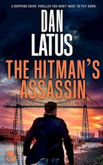 THE HITMAN'S ASSASSIN a gripping crime thriller you won't want to put down 