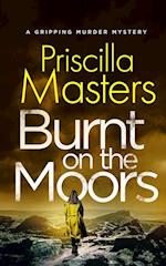 BURNT ON THE MOORS a gripping murder mystery 