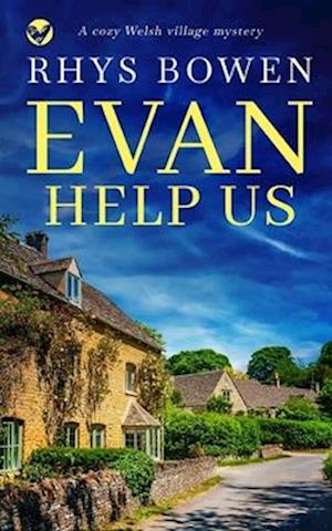 EVAN HELP US a cozy Welsh village mystery
