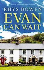 EVAN CAN WAIT a cozy Welsh village mystery 