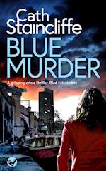 BLUE MURDER a gripping crime thriller filled with twists 