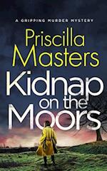 KIDNAP ON THE MOORS a gripping murder mystery 