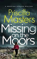 MISSING ON THE MOORS a gripping murder mystery 